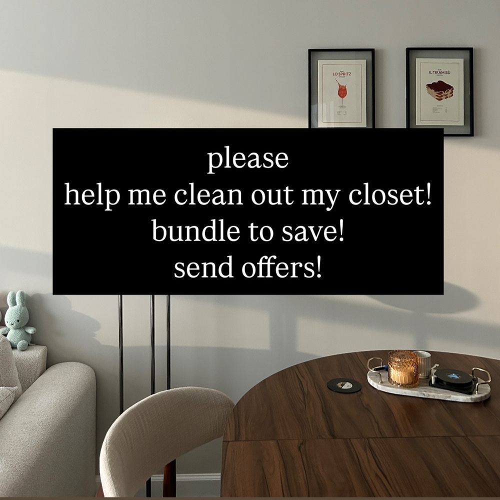 help me clean out my closet! send offers!